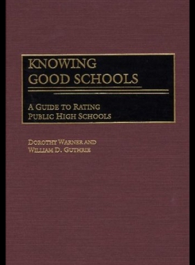【预售】Knowing Good Schools: A Guide to Rating Public Hi