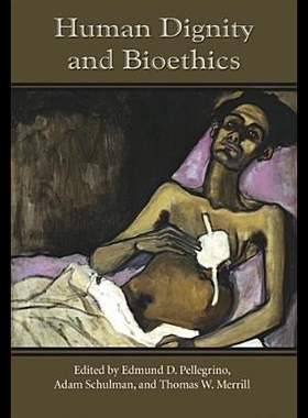 【预售】Human Dignity and Bioethics