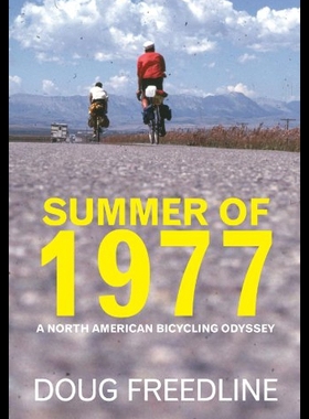 【预售】Summer of 1977: A North American Bicycling Odysse