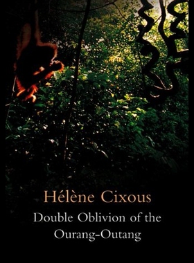 【预售】Double Oblivion of the Ourang-Outang