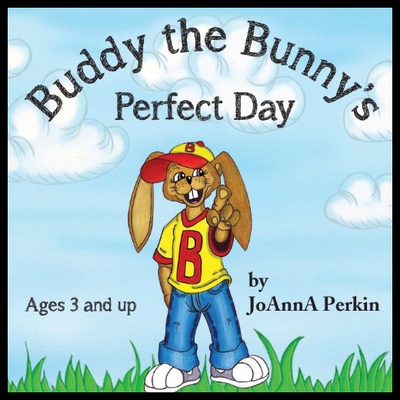 【预售】Buddy the Bunny's Perfect Day