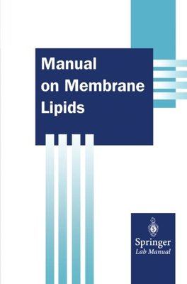 【预订】Manual on Membrane Lipids