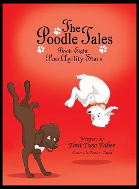 【预售】The Poodle Tales: Book Eight: Poo Agil