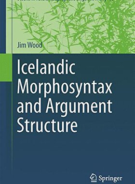 【预售】Icelandic Morphosyntax and Argument Structure