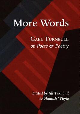 【预售】More Words: Gael Turnbull on Poets & Poetry