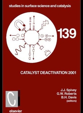 【预售】Catalyst Deactivation 2001: Proceedings of the 9t