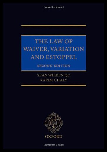 【预售】The Law of Waiver, Variation and Estoppel