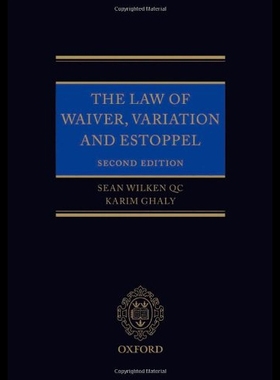 【预售】The Law of Waiver, Variation and Estoppel