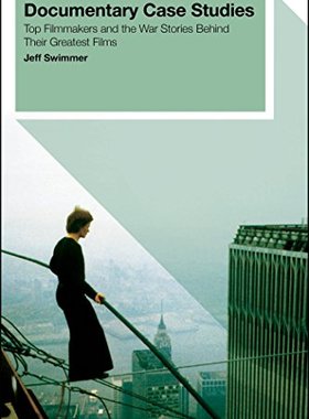 【预售】Documentary Case Studies: Behind the Scenes of...