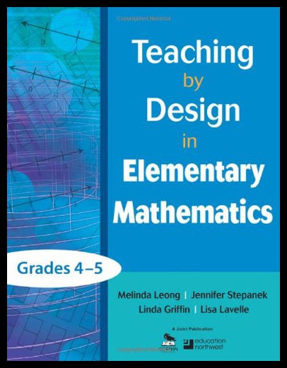 【预售】Teaching by Design in Elementary Mathematics, Gra