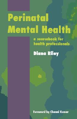 【预售】Perinatal Mental Health: A Source Book for Hea...