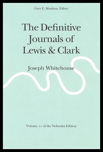 【预售】The Definitive Journals of Lewis and Clark, Vol 1