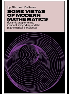 【预售】Some Vistas of Modern Mathematics: Dynamic Progra