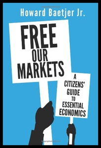 【预售】Free Our Markets: A Citizens' Guide to
