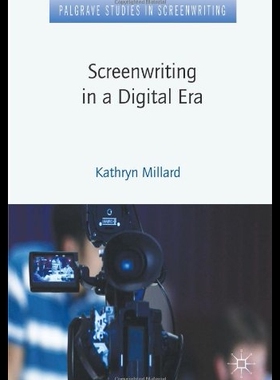 【预售】Screenwriting in a Digital Era