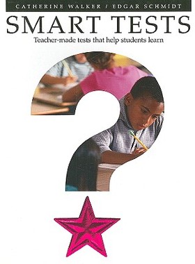 【预售】Smart Tests: Teacher-Made Tests That Help Stud...