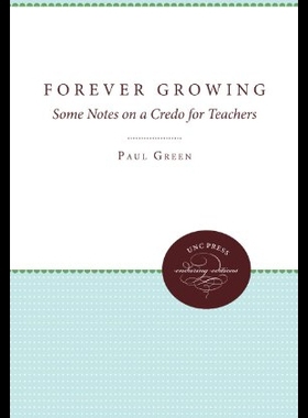 【预售】Forever Growing: Some Notes on a Credo for Teache