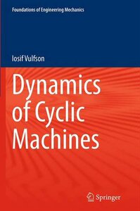【预订】Dynamics of Cyclic Machines