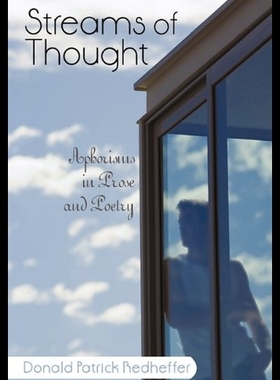 【预售】Streams of Thought: Aphorisms in Prose and Poetry