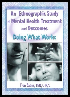 【预售】An Ethnographic Study of Mental Health Treatment