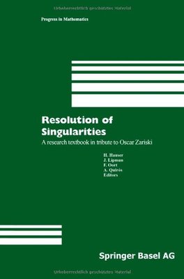 预订 Resolution of Singularities: A Research Textbo...