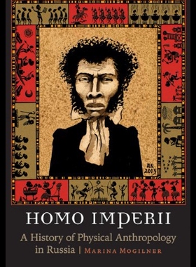 【预售】Homo Imperii: A History of Physical Anthropology