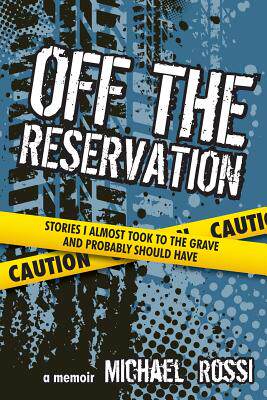 【预售】Off the Reservation: Stories I Almos...