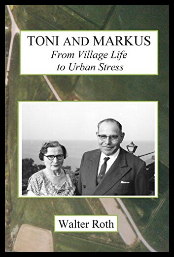 【预售】Toni and Markus: From Village Life to Urban Stres
