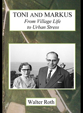 【预售】Toni and Markus: From Village Life to Urban Stres