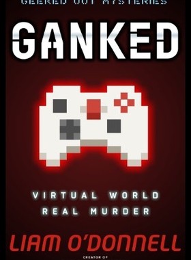 【预售】Ganked: Geeked Out Mysteries #1