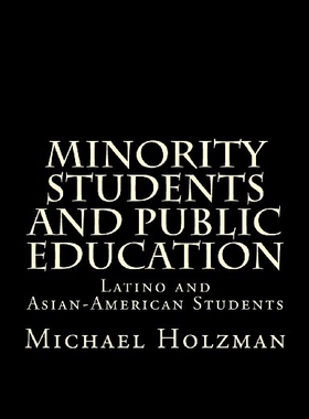 【预售】Minority Students and Public Education: Latino an