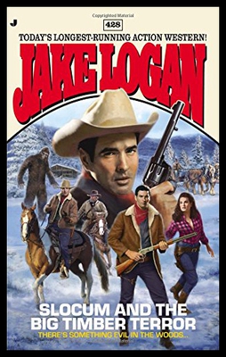 【预售】Slocum 428: Slocum and the Big Timber Terror