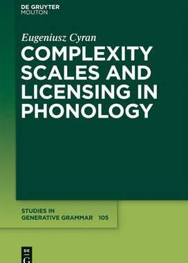 【预售】Complexity Scales and Licensing in Phonology
