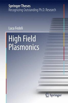 【预订】High Field Plasmonics