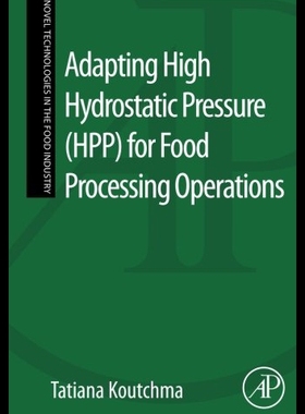 【预售】Adapting High Hydrostatic Pressure (Hpp) for Food