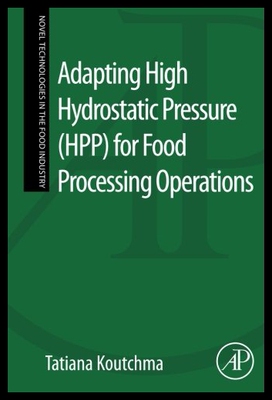 【预售】Adapting High Hydrostatic Pressure (Hpp) for Food