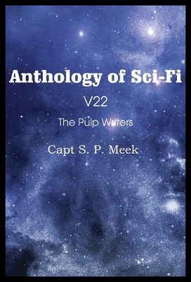 【预售】Anthology of Sci-Fi V22, the Pulp Writ