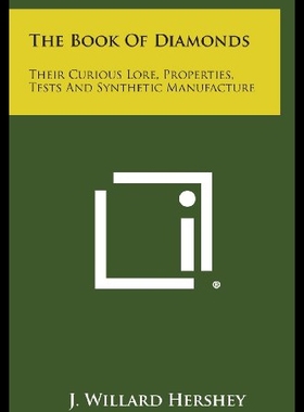 【预售】The Book of Diamonds: Their Curious Lore, Propert
