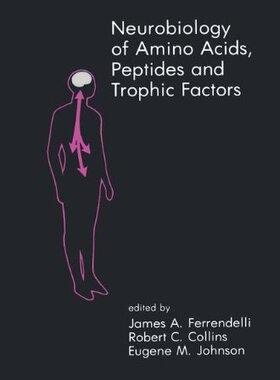 【预售】Neurobiology of Amino Acids, Peptides and Trop...