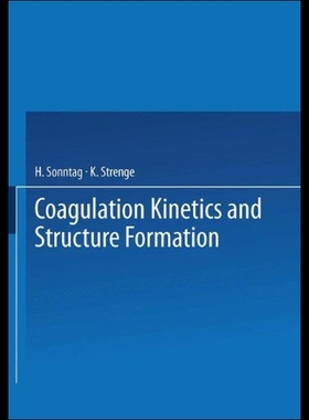 【预售】Coagulation Kinetics and Structure Formation