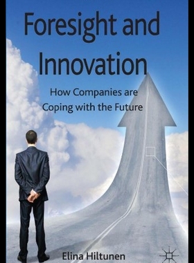 【预售】Foresight and Innovation: How Companie
