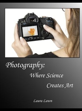 【预售】Photography: Where Science Creates Art