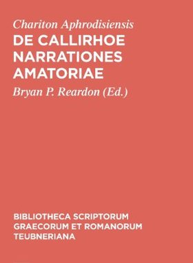 【预售】Chariton: de Callirhoe Narrationes A...