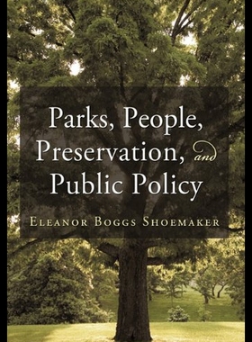 【预售】Parks, People, Preservation, and Public Policy