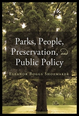 【预售】Parks, People, Preservation, and Public Policy
