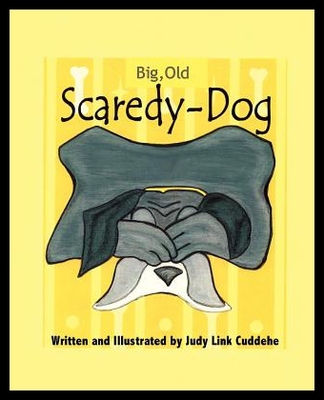 【预售】Big, Old, Scaredy-Dog
