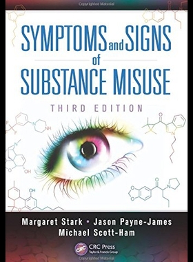 【预售】Symptoms and Signs of Substance Misuse, Third Edi