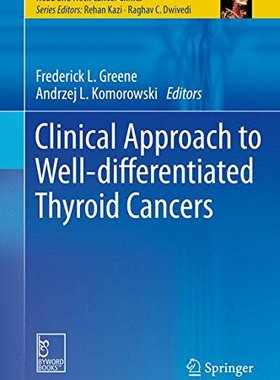 【预订】Clinical Approach to Well-differenti...