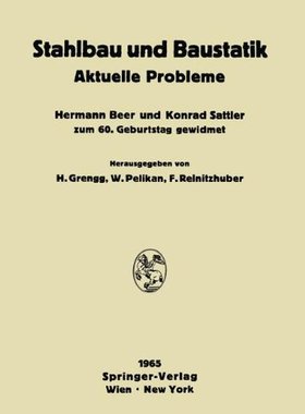 【预订】Stahlbau Und Baustatik: Aktuelle Probleme
