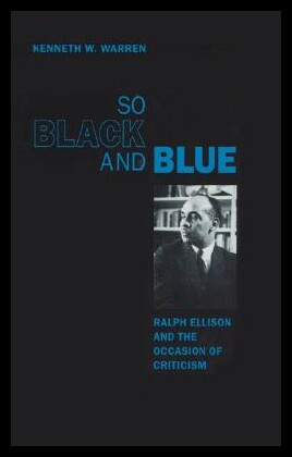 【预售】So Black and Blue: Ralph Ellison and the Occasi